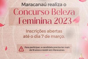 Leia mais sobre o artigo Maracanaú realiza Concurso Beleza Feminina 2023