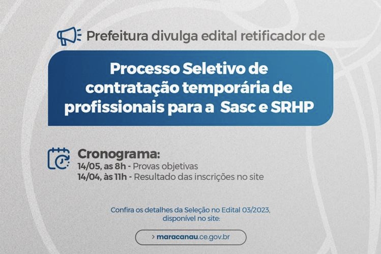 No momento você está vendo Prefeitura divulga edital retificador do processo seletivo de contratação temporária de profissionais para Sasc e SRHP