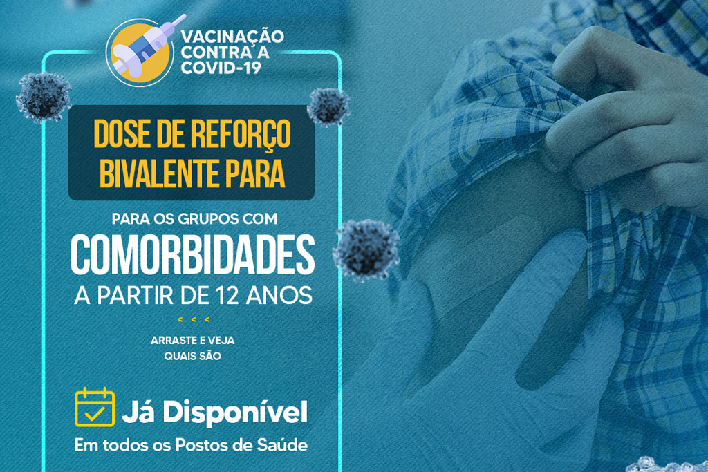 No momento, você está visualizando Dose de reforço bivalente contra Covid-19 está disponível para pessoas com comorbidades