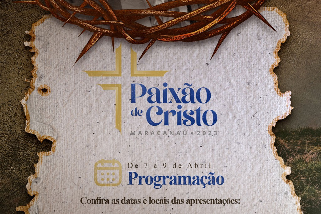 Você está visualizando atualmente Prefeitura promove espetáculos da Paixão de Cristo durante a Semana Santa