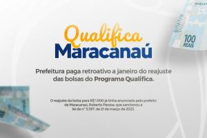 Leia mais sobre o artigo Prefeitura paga retroativo a janeiro do reajuste das bolsas do Programa Qualifica