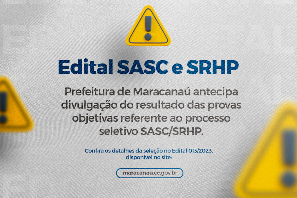 No momento você está vendo Prefeitura antecipa divulgação do resultado das provas objetivas do processo seletivo Sasc/SRHP