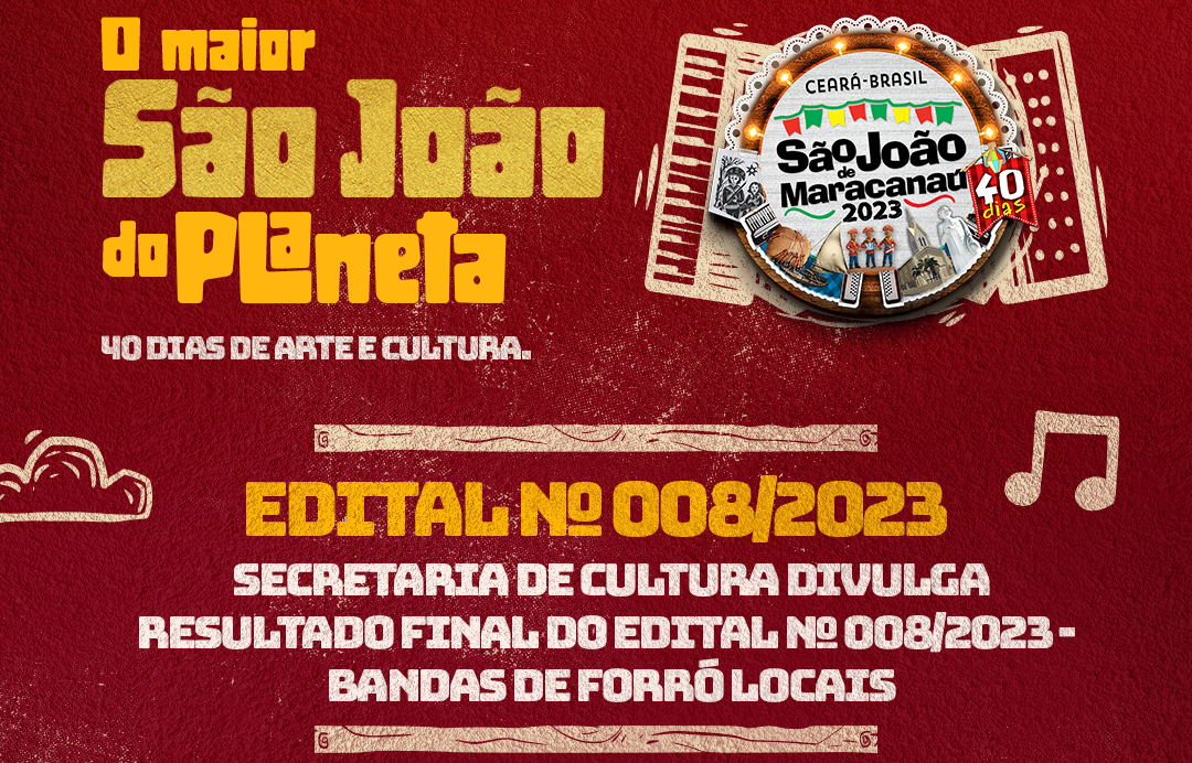 Você está visualizando atualmente Secretaria de Cultura divulga resultado final do Edital Nº 008/2023 – Bandas de Forró locais