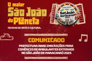 Leia mais sobre o artigo Prefeitura abre inscrições para comércio de ambulantes externos no São João de Maracanaú 2023
