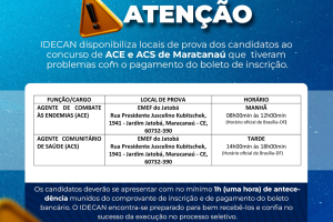 Leia mais sobre o artigo IDECAN divulga local de prova dos candidatos ao concurso de ACE e ACS que tiveram problemas com o pagamento do boleto de inscrição