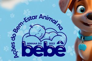 Leia mais sobre o artigo Secretaria do Bem-Estar Animal participa da Semana do Bebê 2023