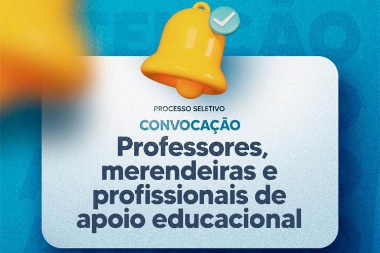 Você está visualizando atualmente Secretaria de Educação convoca professores, merendeiras e profissionais de apoio educacional