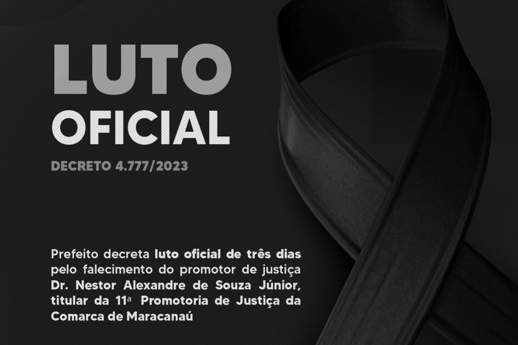 Você está visualizando atualmente Prefeito decreta luto oficial de três dias pelo falecimento do promotor de justiça Dr. Nestor Alexandre de Souza Júnior