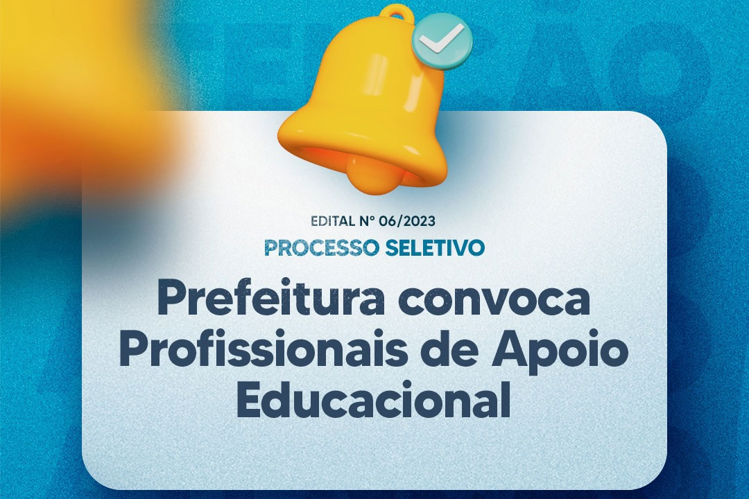 No momento, você está visualizando Prefeitura realiza convocação de profissional de Apoio Educacional