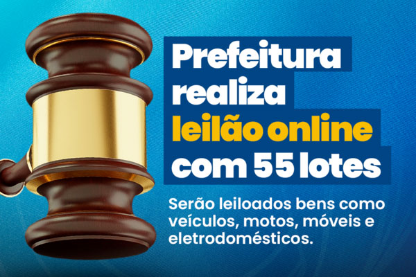 No momento, você está visualizando Prefeitura realiza leilão online com 55 lotes de bens como veículos, motos, móveis e eletrodomésticos