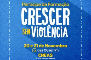 Leia mais sobre o artigo Atenção! Inscrições abertas para a formação “Crescer sem violência”