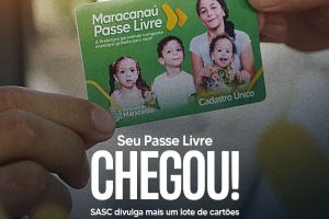 Leia mais sobre o artigo Sasc divulga entrega do lote 43 dos cartões do Programa “Maracanaú Passe Livre” para o público do CadÚnico e lote 09 dos novos públicos