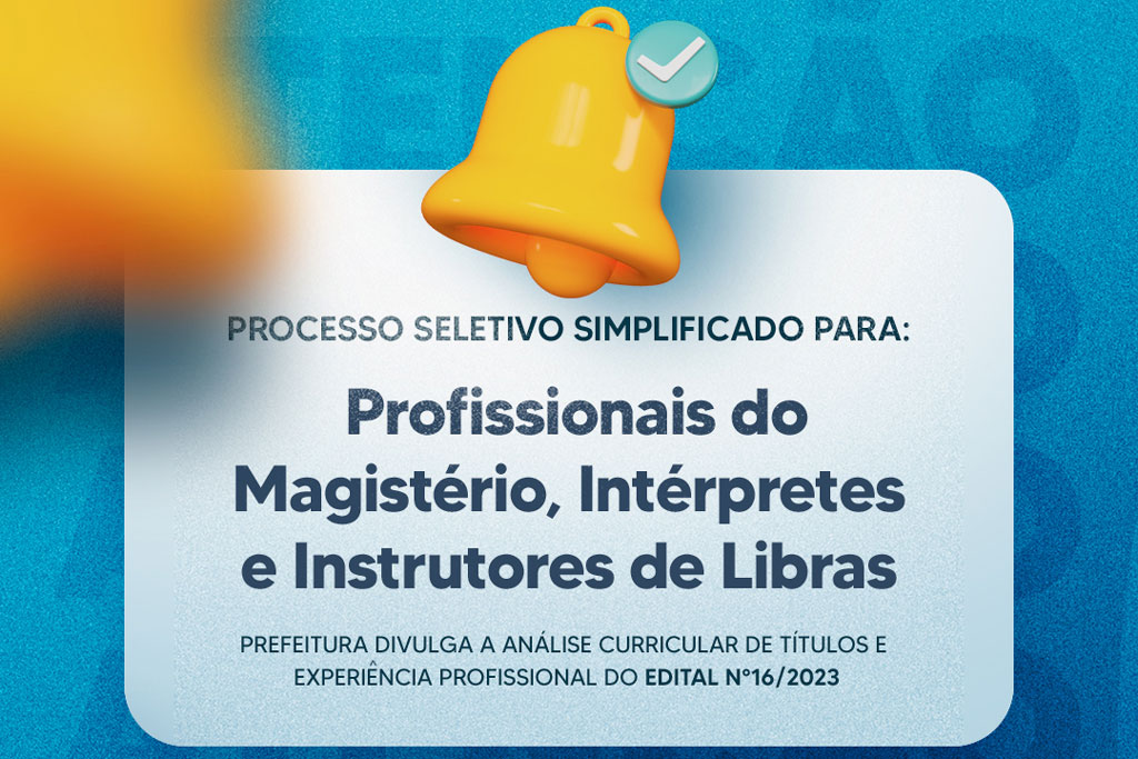 No momento, você está visualizando Prefeitura divulga a análise curricular de títulos e experiência profissional do Edital n.º 16/2023