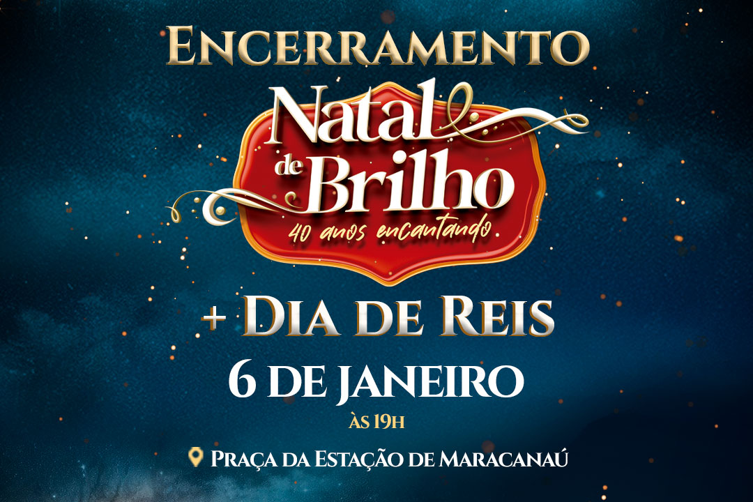 Você está visualizando atualmente Prefeitura encerra Natal de Brilho no próximo sábado, 6 de janeiro