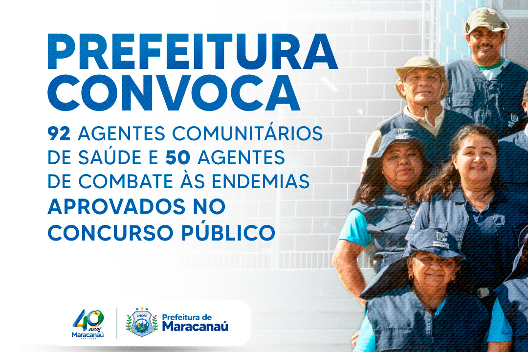 Você está visualizando atualmente Prefeitura de Maracanaú convoca 92 agentes comunitários de saúde e 50 agentes de combate às endemias aprovados no Concurso Público