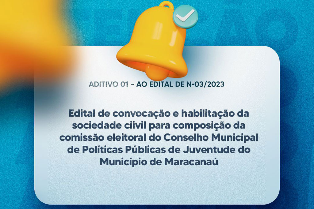 Você está visualizando atualmente Sejuv divulga aditivo 01 ao Edital de Eleição do CMPPJ