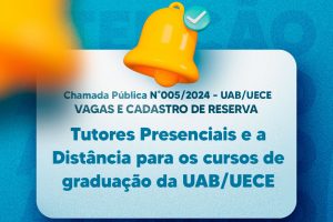Leia mais sobre o artigo Coordenação da SATE/UAB/UECE lança chamada pública para seleção de tutores presenciais e a distância para os cursos dos Polos da Universidade Aberta do Brasil
