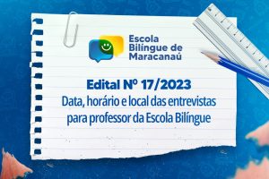 Leia mais sobre o artigo Prefeitura informa sobre entrevistas do processo seletivo para professor da Escola Bilíngue