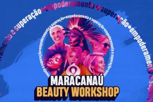 Leia mais sobre o artigo Março: Secretaria da Mulher realiza Maracanaú Beauty Worshop — Inscrições abertas