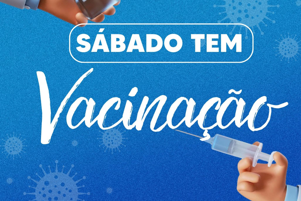No momento, você está visualizando Prefeitura realiza Campanha de Vacinação neste sábado, 24/02