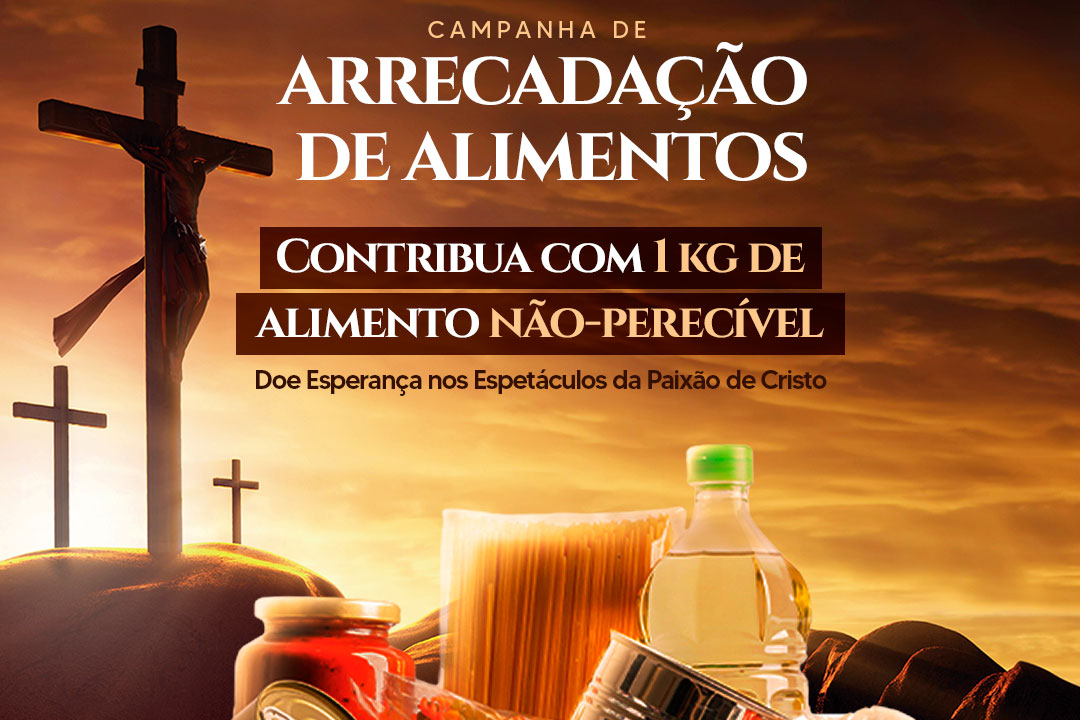 Você está visualizando atualmente Paixão de Cristo de Maracanaú terá campanha de arrecadação de alimentos