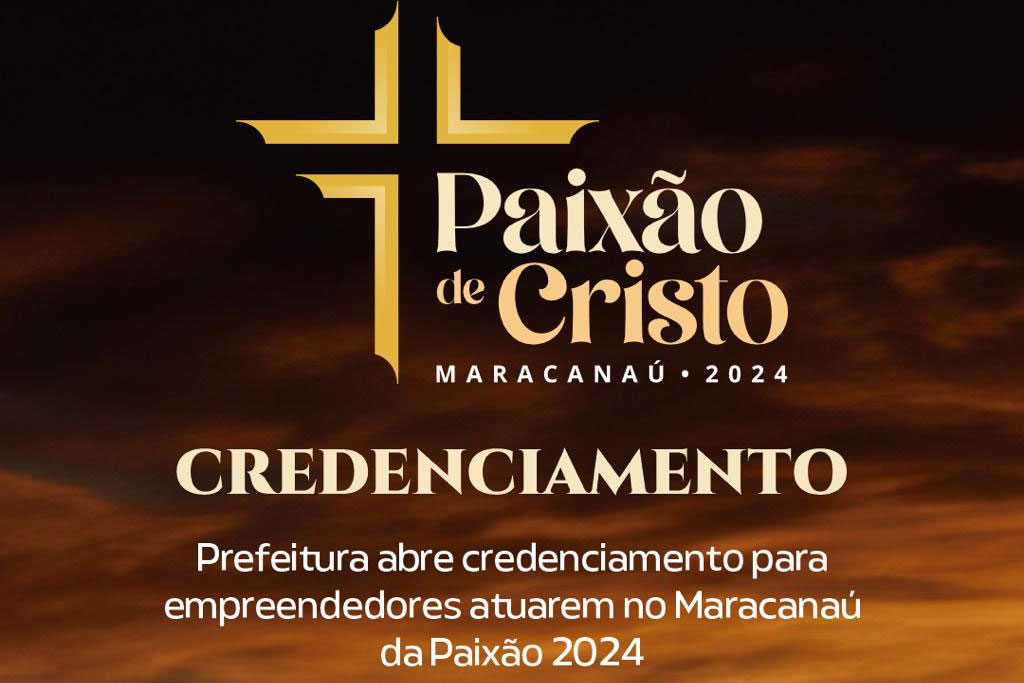 Você está visualizando atualmente Prefeitura abre credenciamento para empreendedores atuarem no Maracanaú da Paixão