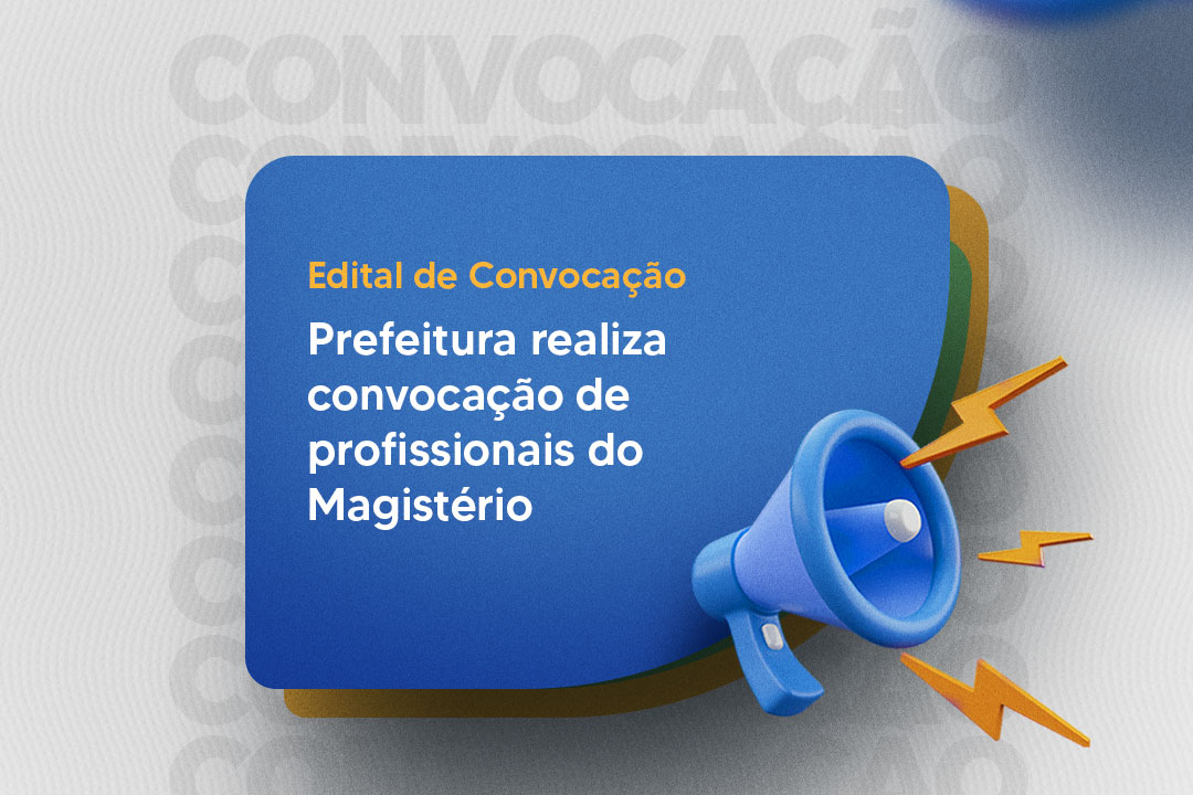 No momento, você está visualizando Prefeitura realiza convocação de profissionais do Magistério