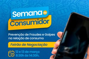 Leia mais sobre o artigo Procon Maracanaú realiza “Semana do Consumidor 2024”