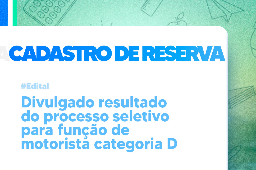 Você está visualizando atualmente Prefeitura divulga resultado do processo seletivo para função de motorista categoria D