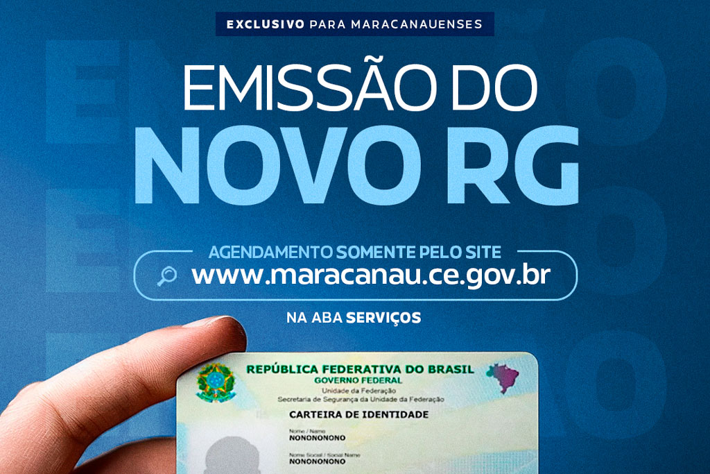 Você está visualizando atualmente Prefeitura realiza agendamento online para emissão do novo RG exclusivo para maracanauenses