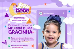 Leia mais sobre o artigo Semana do Bebê: Prefeitura realiza campanha “Meu Bebê é uma gracinha”