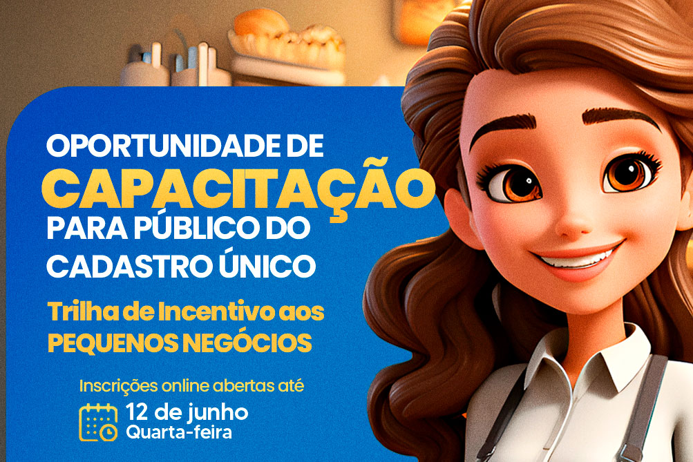 No momento, você está visualizando Sasc e Sebrae ofertam vagas para Trilha de Incentivo aos Pequenos Negócios voltada para público do Cadastro Único de Maracanaú