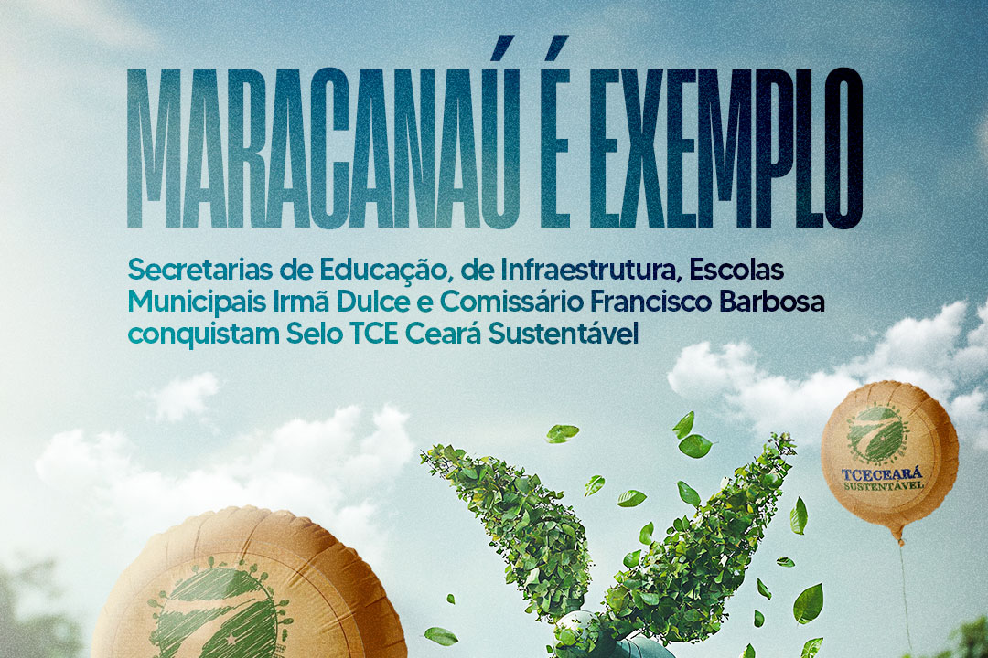 No momento, você está visualizando Secretarias de Educação, de Infraestrutura, Escolas Municipais Irmã Dulce e Comissário Francisco Barbosa conquistam Selo TCE Ceará Sustentável